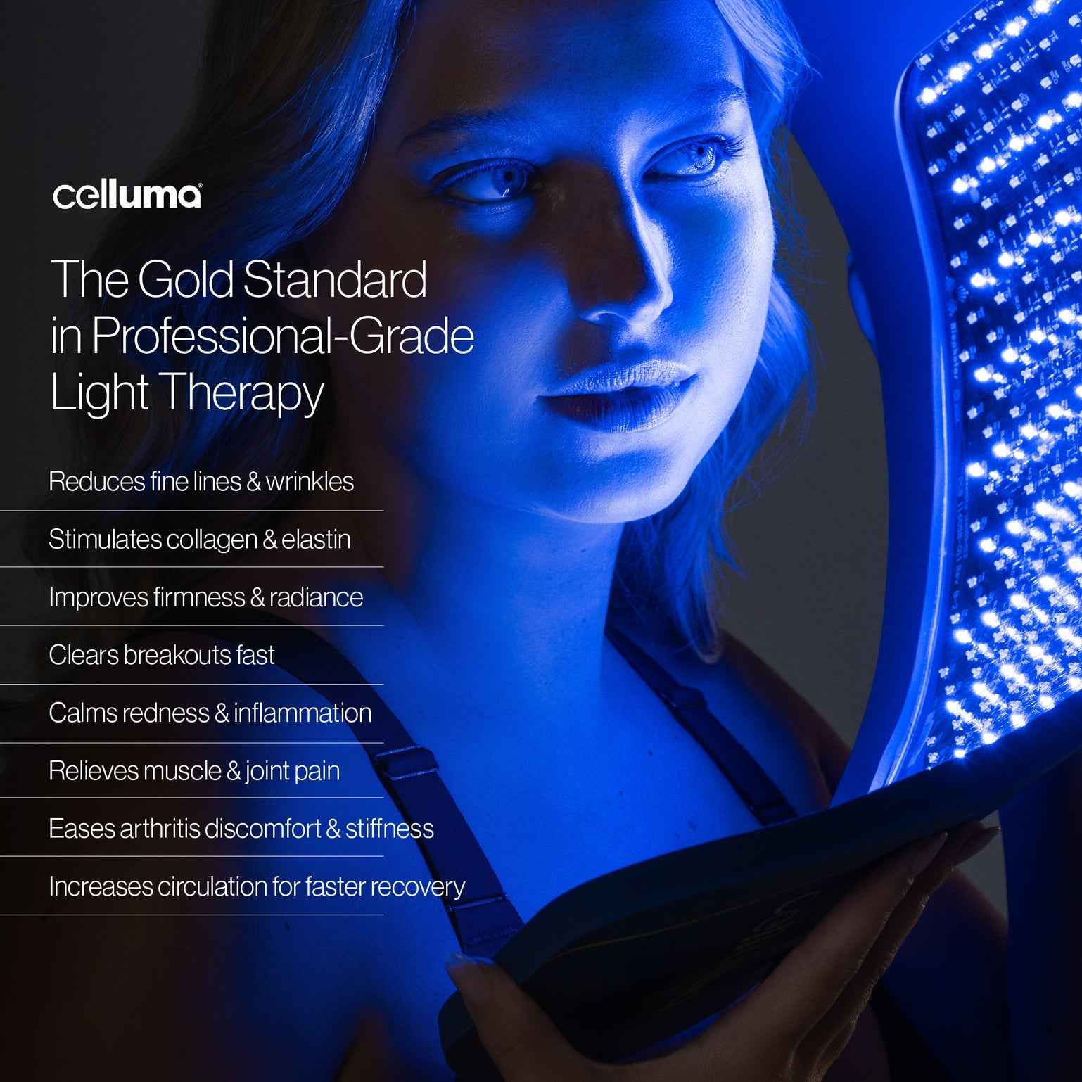 Celluma PRO LED Red Light therapy is the Gold Standard in Professional-grade Light therapy. 